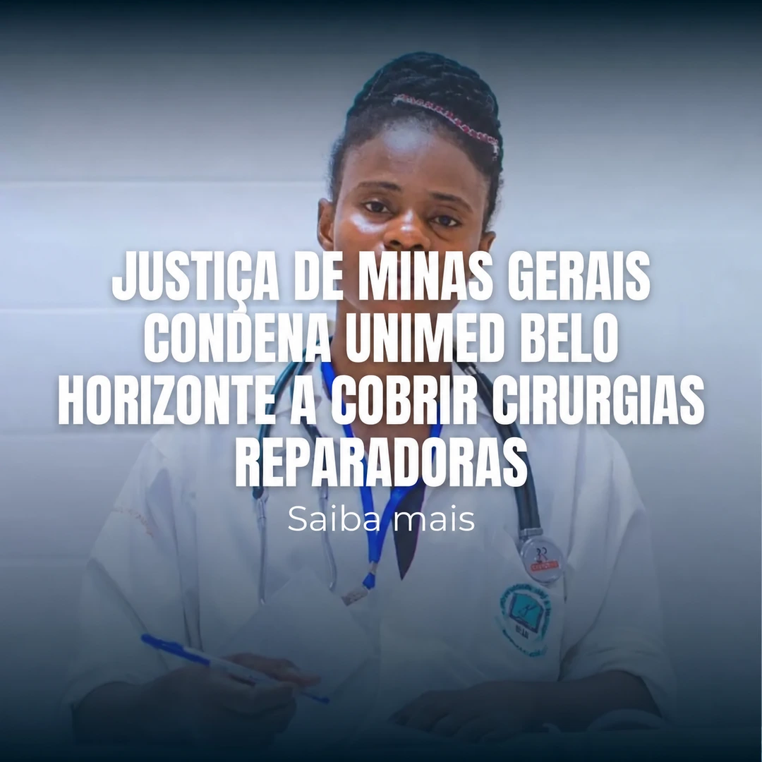 Justiça de Minas Gerais Condena Unimed Belo Horizonte a Cobrir Cirurgias Reparadoras para Paciente Pós-Bariátrica